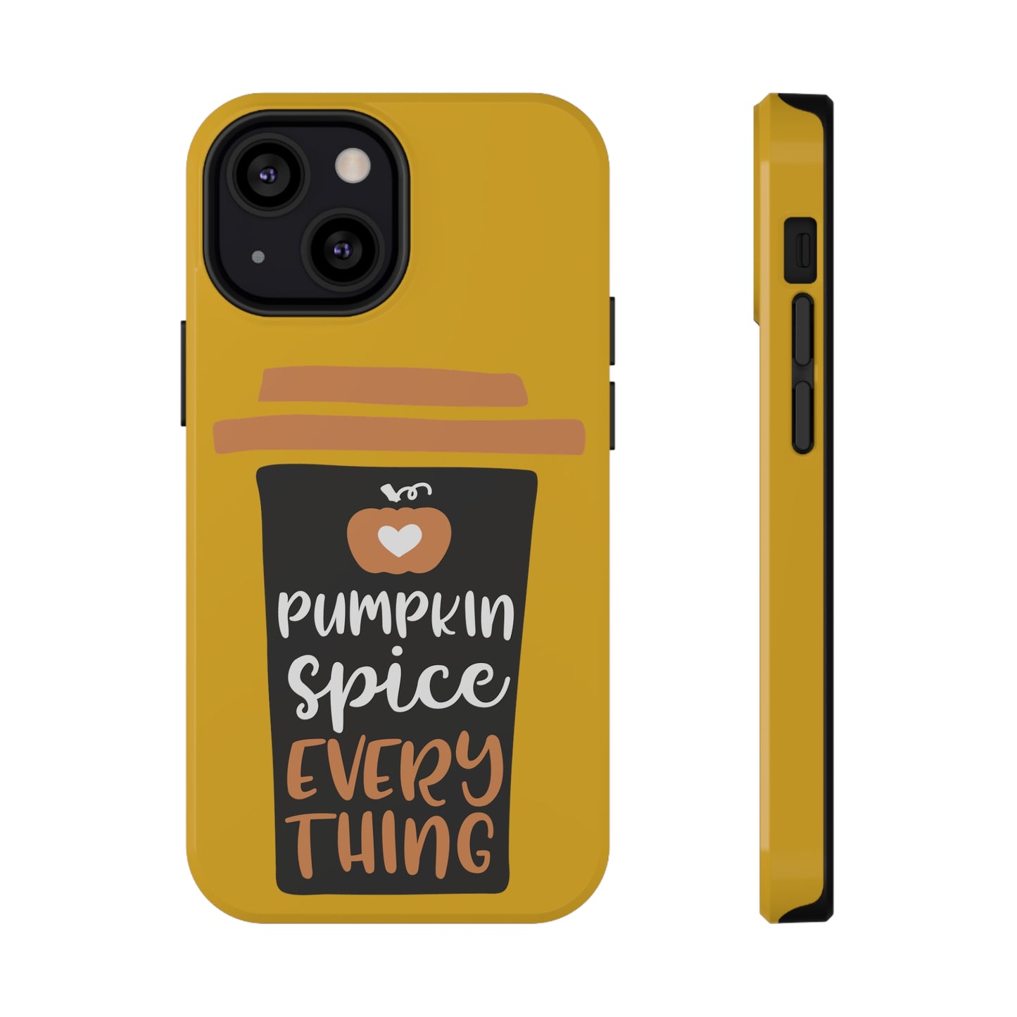 Impact-Resistant Cases - Pumpkin Spice Everything