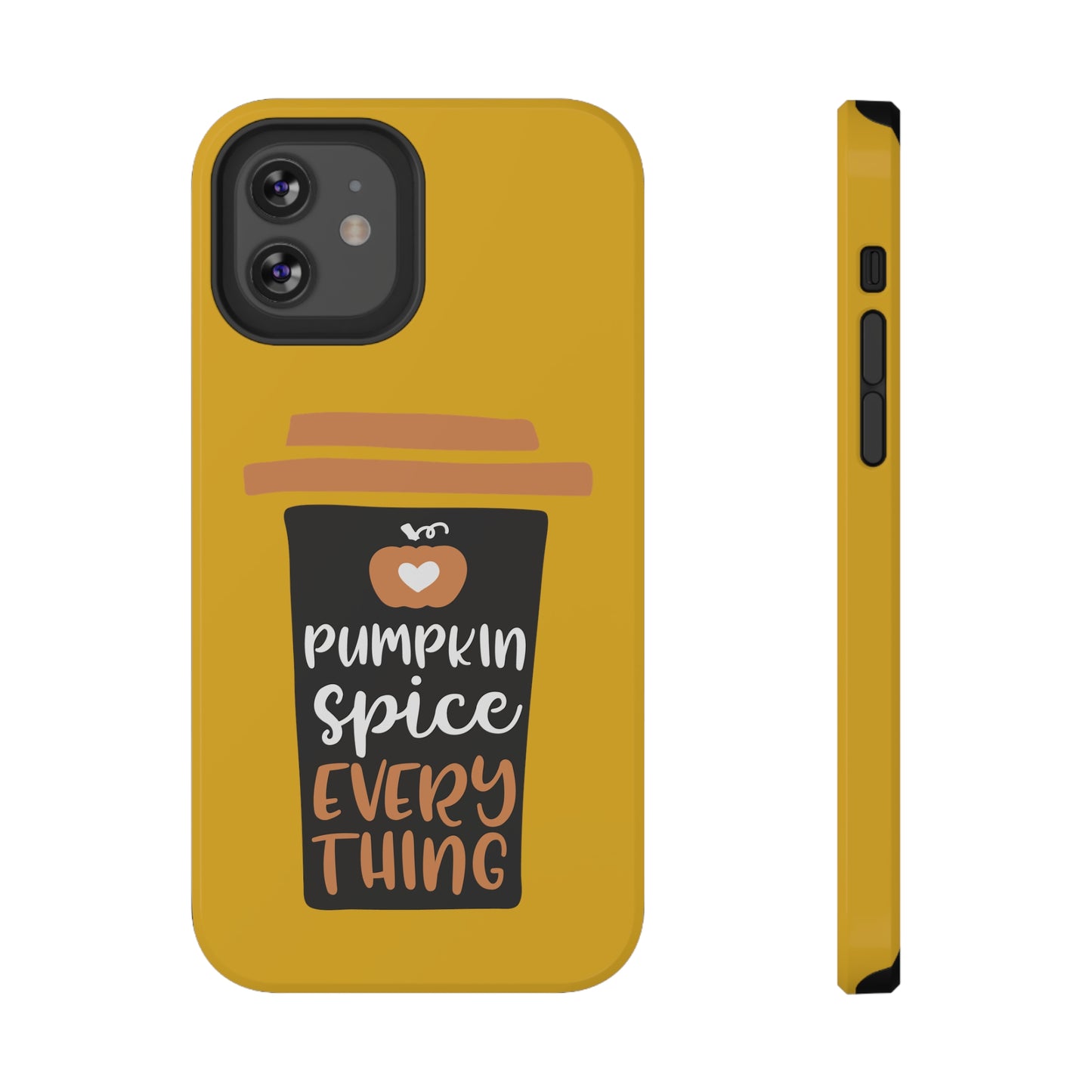 Impact-Resistant Cases - Pumpkin Spice Everything