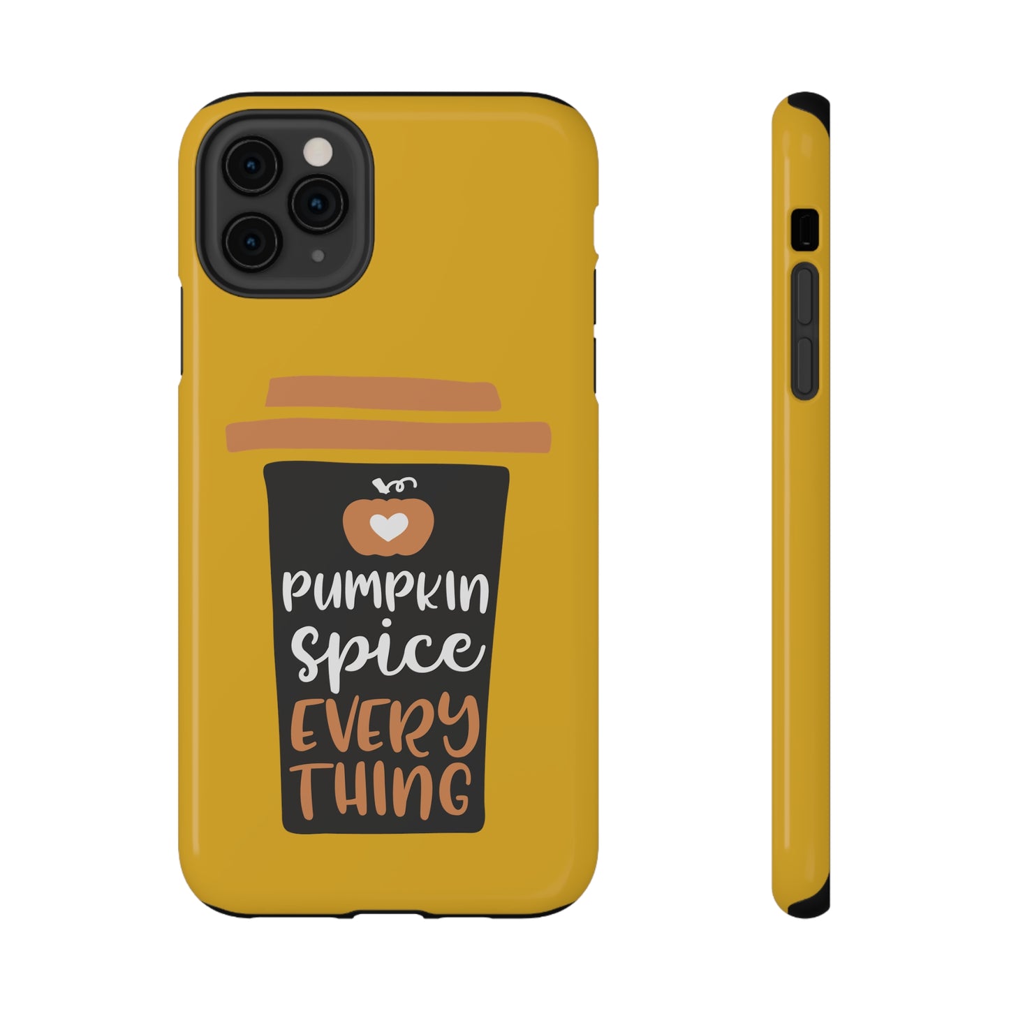 Impact-Resistant Cases - Pumpkin Spice Everything